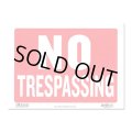 Sign Plate ［NO TRESPASSING］