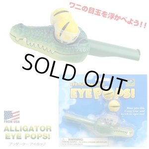 画像: ALLIGATOR EYEPOPS