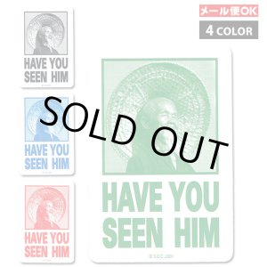 画像: Have You Seen Him  Sticker 【全4色】